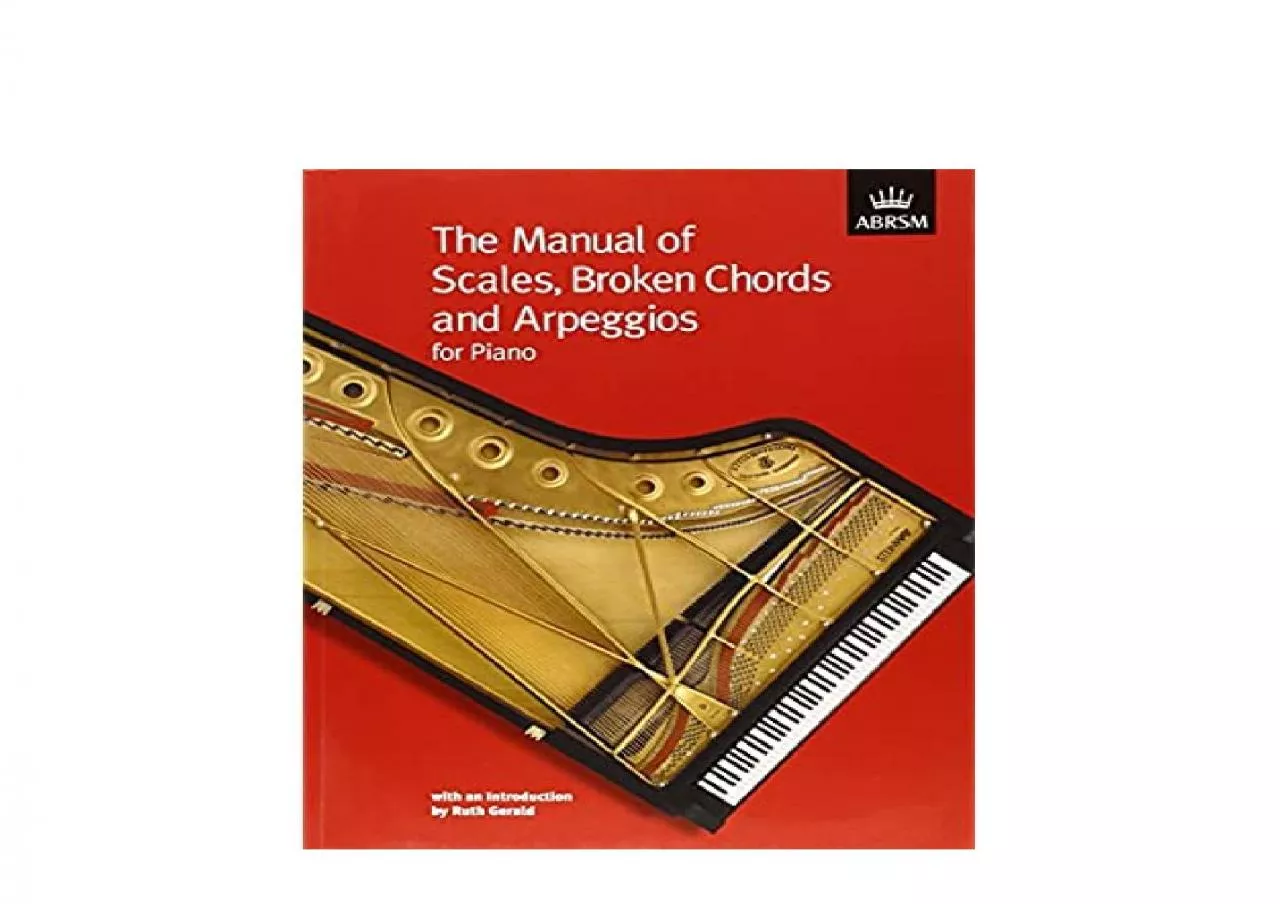 PDF-EPUB FREE The Manual of Scales Broken Chords and Arpeggios ABRSM Scales Arpeggios