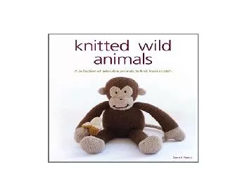 EPUB FREE  Knitted Wild Animals