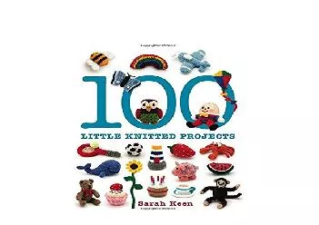 EPUB FREE  100 Little Knitted Projects