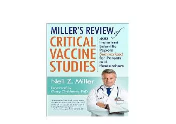 EPUB FREE  Millers Review of Critical Vaccine Studies 400 Important Scientific Papers Summarized for Parents  Researchers