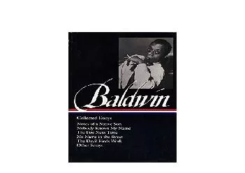 EPUB FREE  James Baldwin Collected Essays Loa 98 Notes of a Native Son  Nobody Knows My Name  The Fire Next Time  No Name in the Street  The Devil Finds Work Library of America