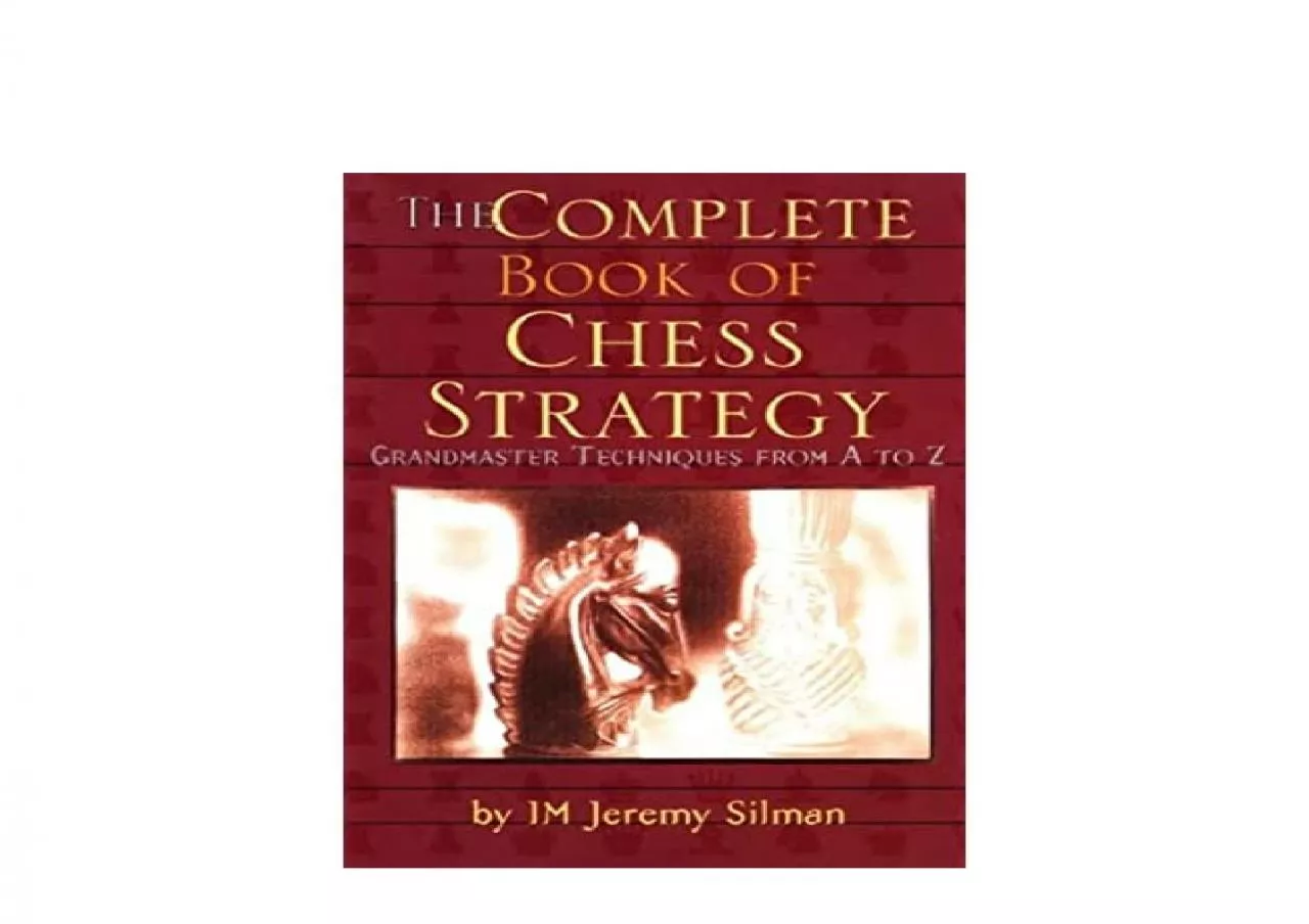 PDF-EPUB FREE Complete Book of Chess Strategy Grandmaster Techniques from A to Z