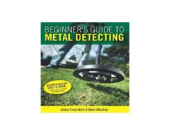 EPUB FREE  Beginners Guide To Metal Detecting  UK