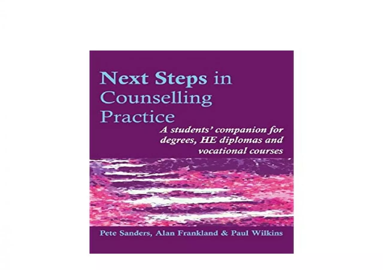 PDF-EPUB FREE Next Steps in Counselling Practice A students companion for degrees HE diplomas