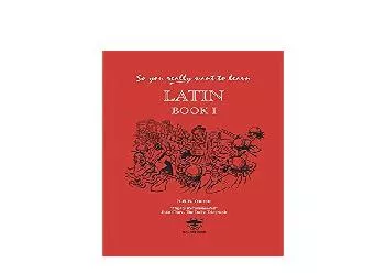 EPUB FREE  So You Really Want to Learn Latin Book I A Textbook for Common Entrance and GCSE