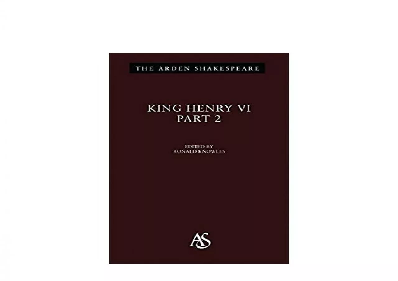 PDF-EPUB FREE King Henry VI Part 2 Pt 2 The Arden Shakespeare