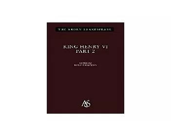 EPUB FREE  King Henry VI Part 2 Pt 2 The Arden Shakespeare