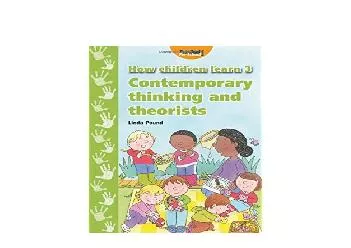 EPUB FREE  How Children Learn 3 Contemporary Thinking and Theorists