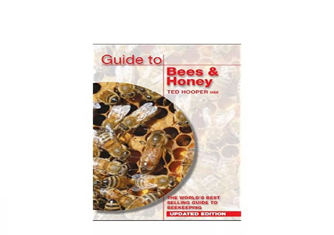 PDF-EPUB FREE Guide to Bees Honey The Worlds Best Selling Guide to Beekeeping