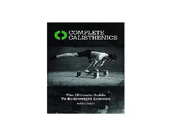 EPUB FREE  Complete Calisthenics The Ultimate Guide to Bodyweight Exercises