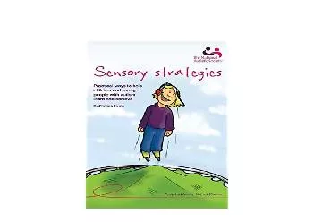 EPUB FREE  Sensory strategies Practical ways to help children and young people with autism learn and achieve