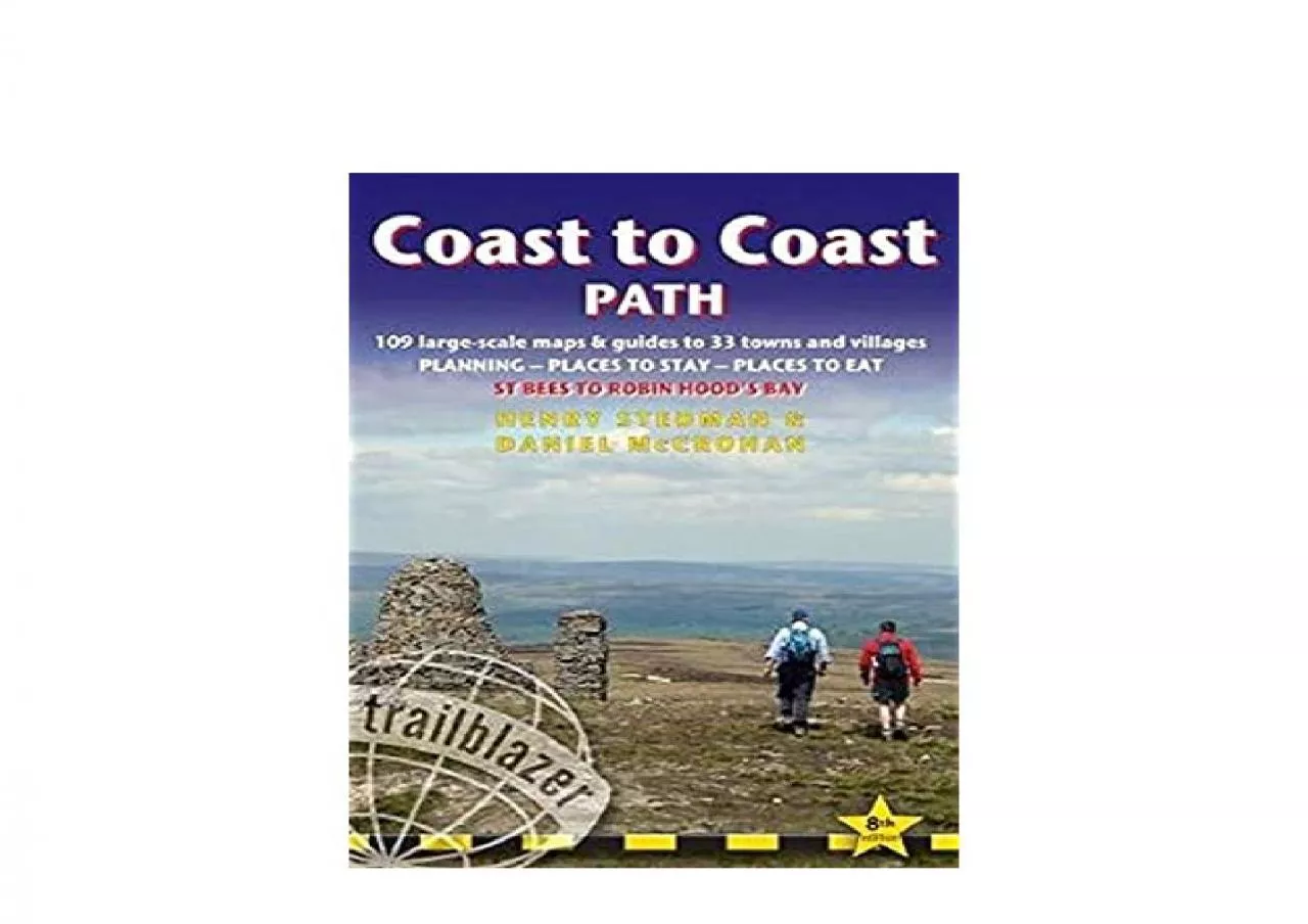 PDF-EPUB FREE Coast to Coast Path Trailblazer British Walking Guide 109 LargeScale Walking