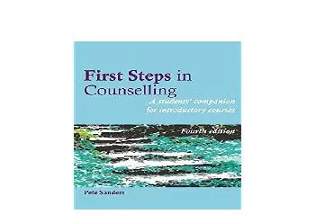 EPUB FREE  First Steps in Counselling A Students Companion for Introductory Courses Steps in Counselling Series