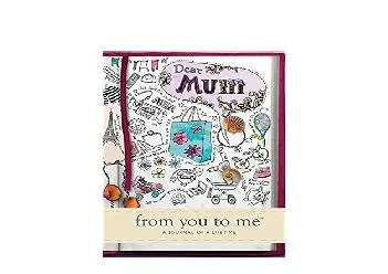 EPUB FREE  Dear Mum from you to me  Memory Journal capturing your mothers own amazing