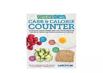 EPUB FREE  Carbs  Cals Carb  Calorie Counter Count Your Carbs  Calories with Over 1700 Food  Drink Photos