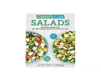 EPUB FREE  Carbs  Cals Salads 80 Healthy Salad Recipes  350 Photos of Ingredients to Create