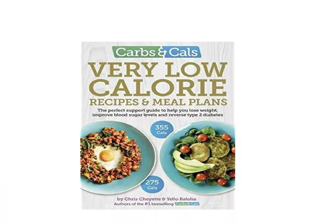 PDF-EPUB FREE Carbs Cals Very Low Calorie Recipes Meal Plans Lose Weight Improve Blood