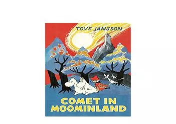 EPUB FREE  Comet in Moominland Moomins Collectors Editions