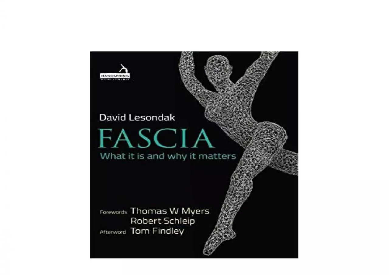 PDF-EPUB FREE Fascia What it is and Why it Matters Anatomy