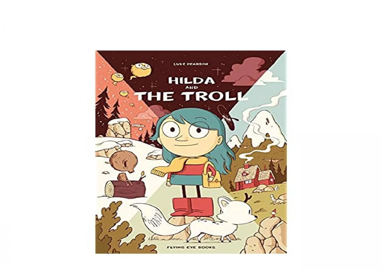 PDF-EPUB FREE Hilda and the Troll Hildafolk