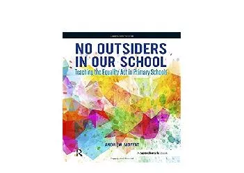 EPUB FREE  No Outsiders in Our School Teaching the Equality Act in Primary Schools Speechmark