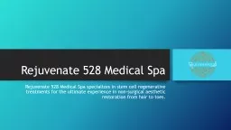 Rejuvenate 528 Medical Spa