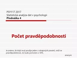 PSY117 2017 Statistická analýza dat v psychologii