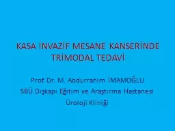 PPT-KASA İNVAZİF MESANE KANSERİNDE