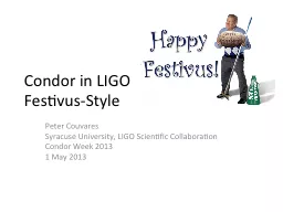 Condor in  LIGO Festivus