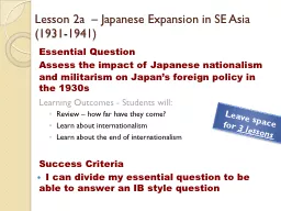 Lesson  2a   –  Japanese Expansion in SE Asia (1931-1941)
