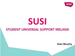 SUSI  STUDENT UNIVERSAL SUPPORT IRELAND