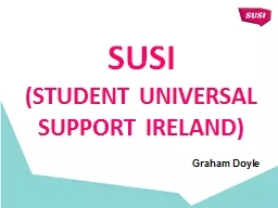 SUSI  (STUDENT UNIVERSAL SUPPORT IRELAND)