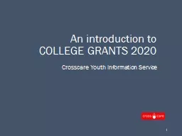 PPT-An introduction to COLLEGE GRANTS 2020