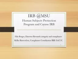 IRB @MSU H uman Subjects Protection Program and Cayuse IRB