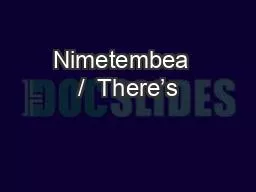 Nimetembea  /  There’s