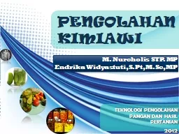 PPT-PENGOLAHAN KIMIAWI M. Nurcholis STP.