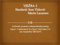 VJEŽBA 2 Studenti: Ines Vidović