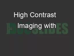 High Contrast  Imaging with