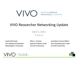 April 5, 2011  1-2 p.m. VIVO Researcher Networking Update