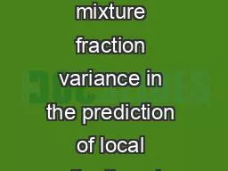 The role of strain and mixture fraction variance in the prediction of local extinctions