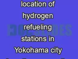 ID154 ：  Near-term location of hydrogen refueling stations in Yokohama city from the
