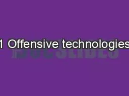 1 Offensive technologies