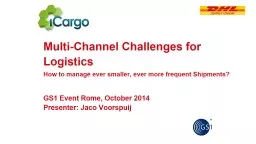 Multi-Channel Challenges for Logistics