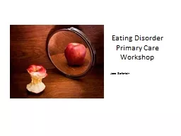 Eating Disorder Primary Care Workshop
