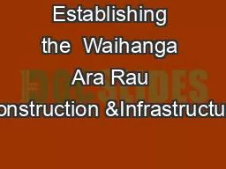 Establishing the  Waihanga Ara Rau Construction &Infrastructure
