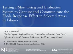 Testing a Monitoring and Evaluation System to Capture and Communicate the Ebola Response Effort in