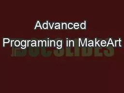 Advanced Programing in MakeArt