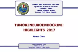 TUMORI NEUROENDOCRINI: HIGHLIGHTS 2017