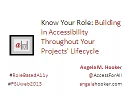 Know Your Role:  Building in Accessibility Throughout Your Projects' Lifecycle