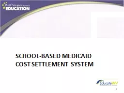 School-Based Medicaid  Cost Settlement System